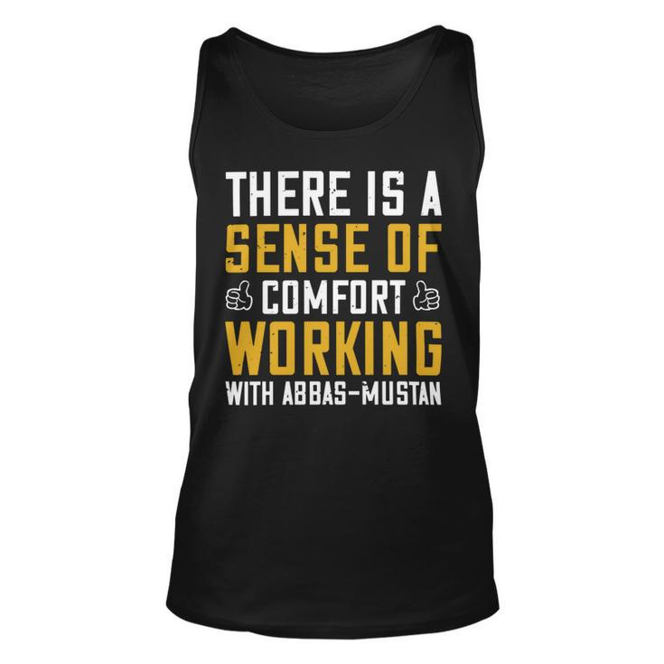 There Is A Sense Of Comfort Working With Abbas-Mustan Papa T-Shirt Fathers Day Gift Unisex Tank Top