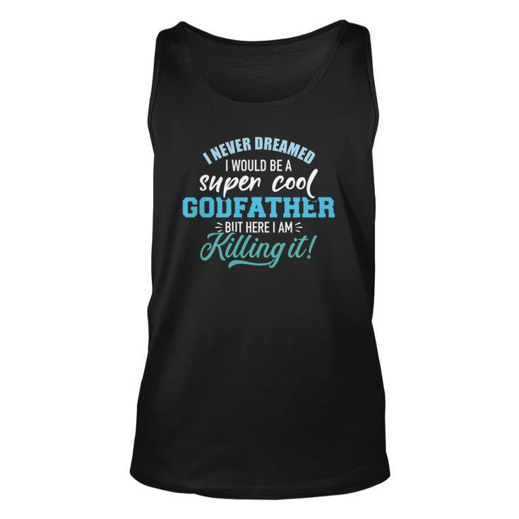 This Is What The Worlds Greatest Godfather Looks Like  Unisex Tank Top