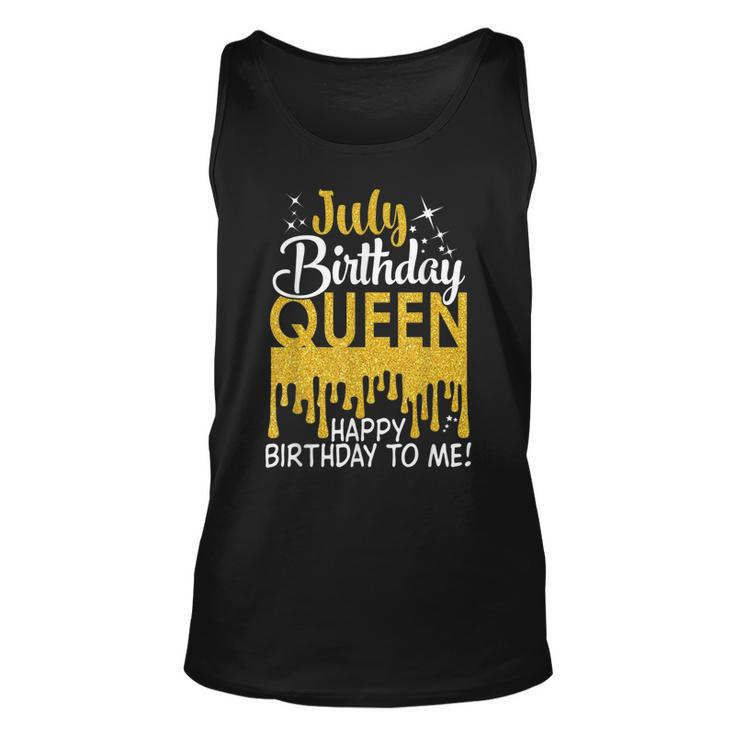 This Queen Was Born In July Happy Birthday To Me July Queen  Unisex Tank Top