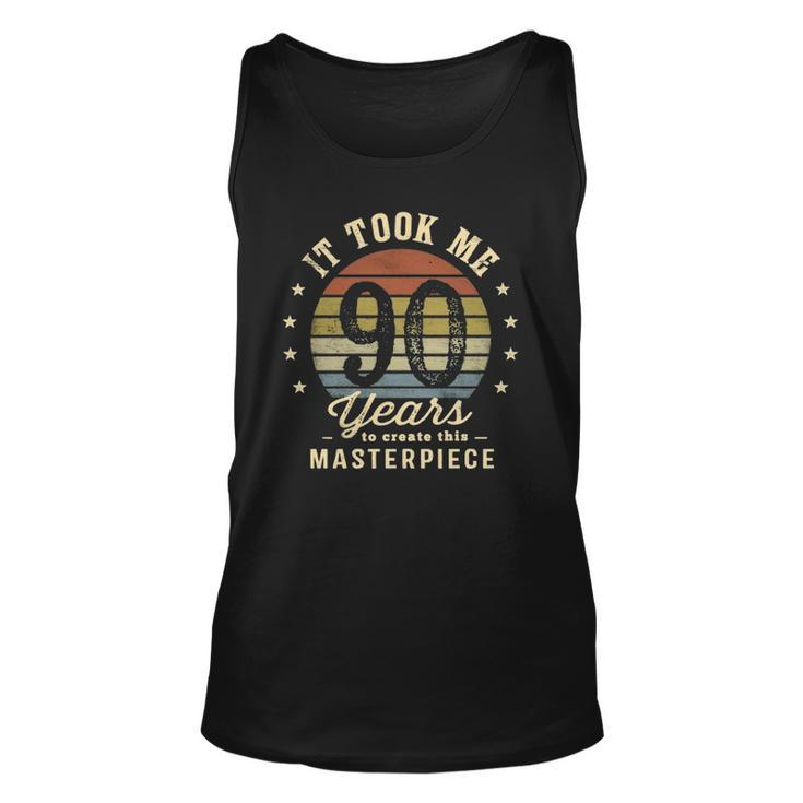 It Took Me 90 Years To Create This Masterpiece 90Th Birthday Tank Top