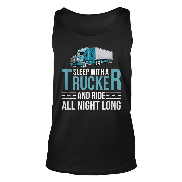 Truck Driver - Funny Big Trucking Trucker  Unisex Tank Top