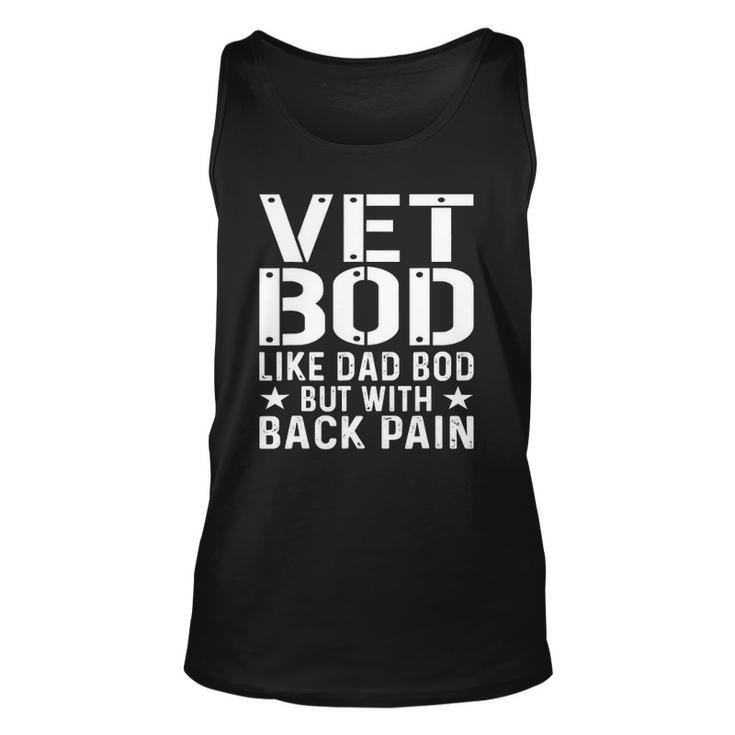 Mens Veteran Fathers Day Vet Bod Like Dad Bod But More Back Pain Tank Top