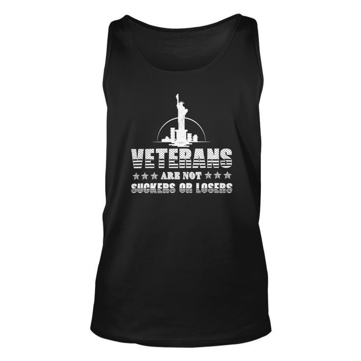 Veteran Veterans Are Not Suckers Or Losers 320 Navy Soldier Army Military Unisex Tank Top