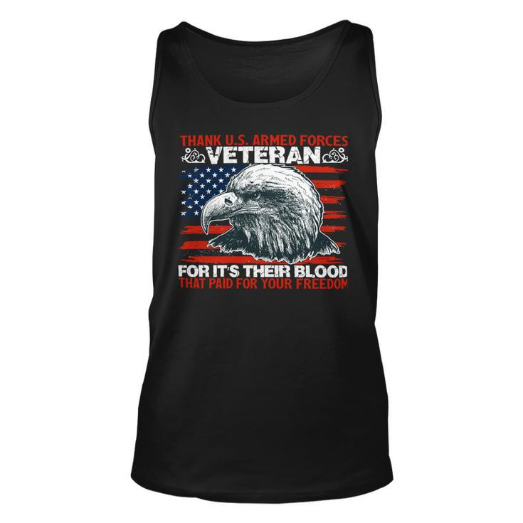 Veteran Veterans Day Thank Us Armed Forcesveterans For Its Their Blood That Paid Navy Soldier Army Military Unisex Tank Top