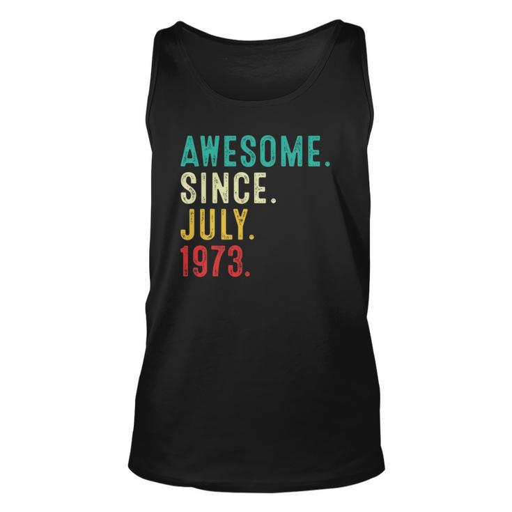 Vintage Awesome Since July 1973 Retro Born In July 1973 Bday Tank Top