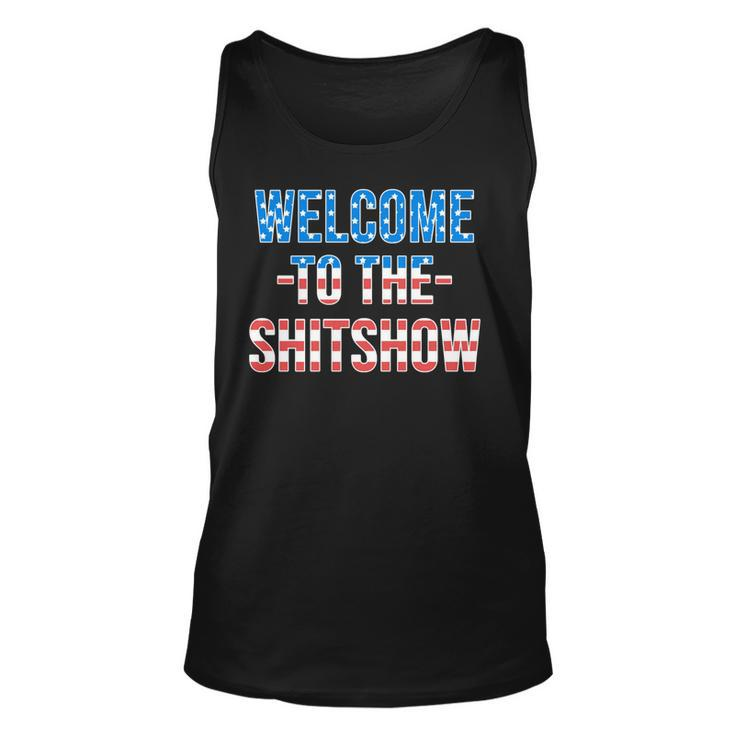 Welcome To The Shitshow Usa Flag Funny 4Th Of July Drinking   Unisex Tank Top