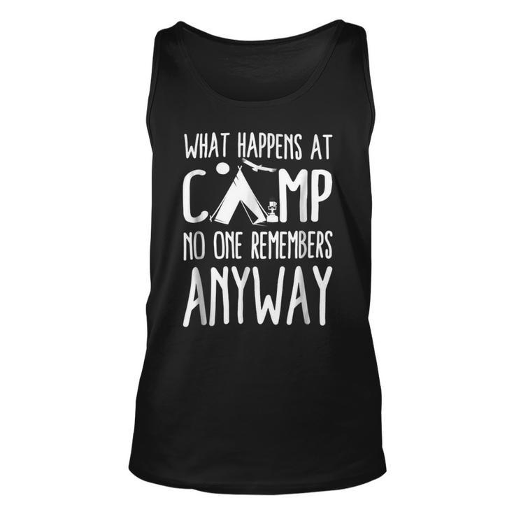What Happens At Camp No One Remembers Anyway Camper Shirt Unisex Tank Top