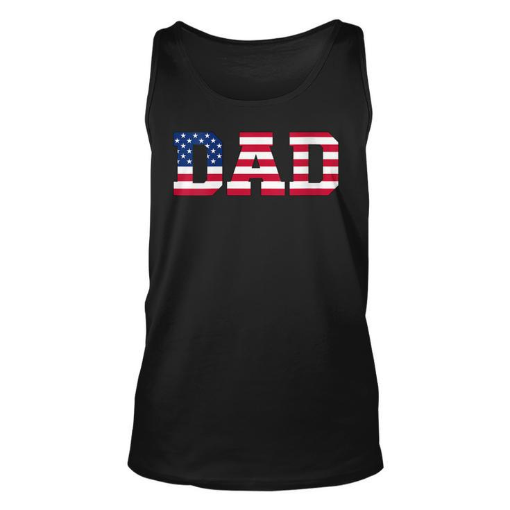 Womens American Dad Usa Independence Fathers Day 4Th Of July  Unisex Tank Top
