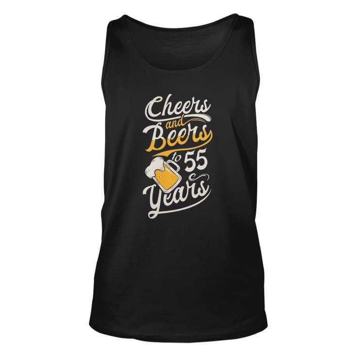 Womens Cheers And Beers To 55 Years - Happy Birthday Unisex Tank Top