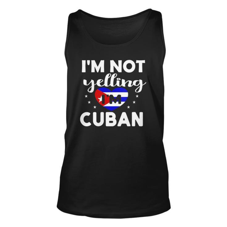 Womens Funny Im Not Yelling Im Cuban Flag Proud Gag Gift Unisex Tank Top