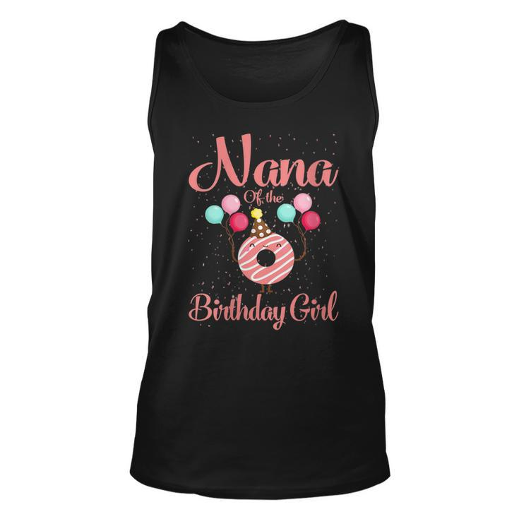 Womens Nana Of The Birthday Girl Donut Matching Family Bday  Unisex Tank Top
