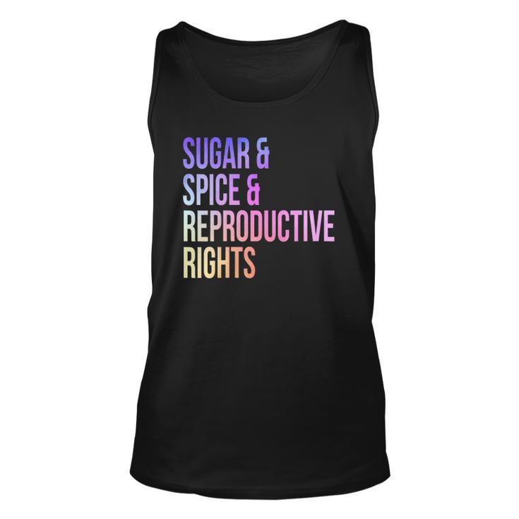 Womens Sugar Spice Reproductive Rights For Women Feminist Unisex Tank Top