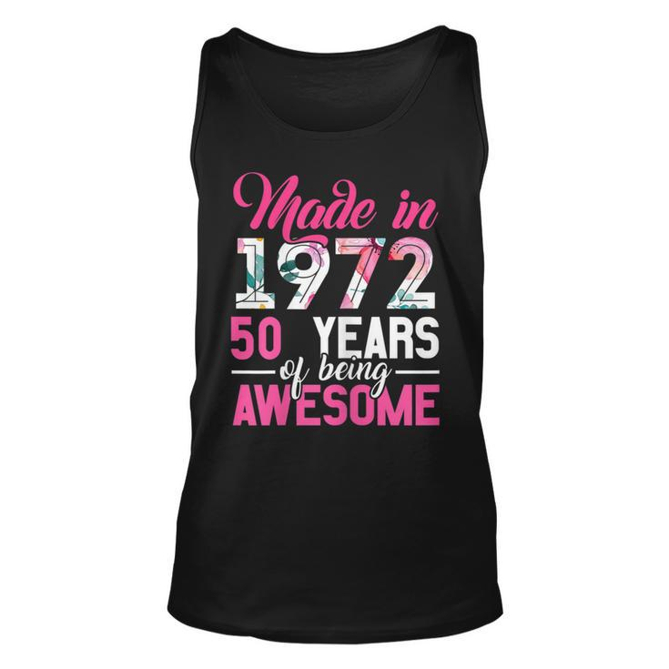 Womens Vintage Birthday Gifts Made In 1972 50 Year Of Being Awesome  Unisex Tank Top