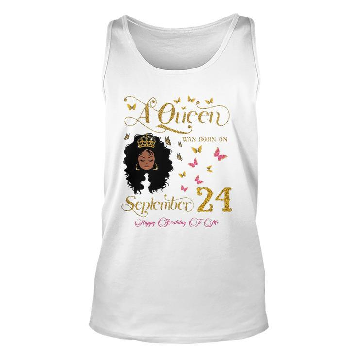 A Queen Was Born On September 24 Happy Birthday To Me Unisex Tank Top