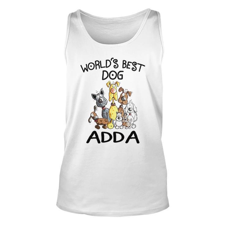 Adda Grandpa Gift   Worlds Best Dog Adda Unisex Tank Top