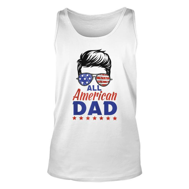 All American Dad 4Th Of July Fathers Day Matching Family  Unisex Tank Top