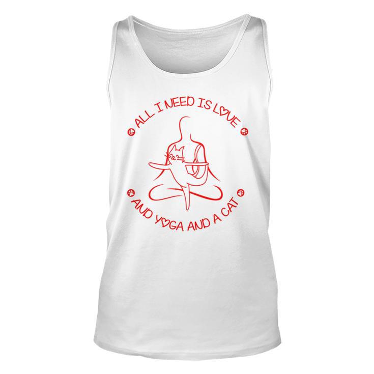 All I Need Is Love And Yoga  And A Cat Lovers  Gift For Yoga Lovers  Red Unisex Tank Top