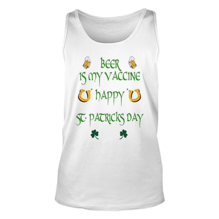 Beer Is My Vaccine Funny St Patricks 608 Shirt Unisex Tank Top