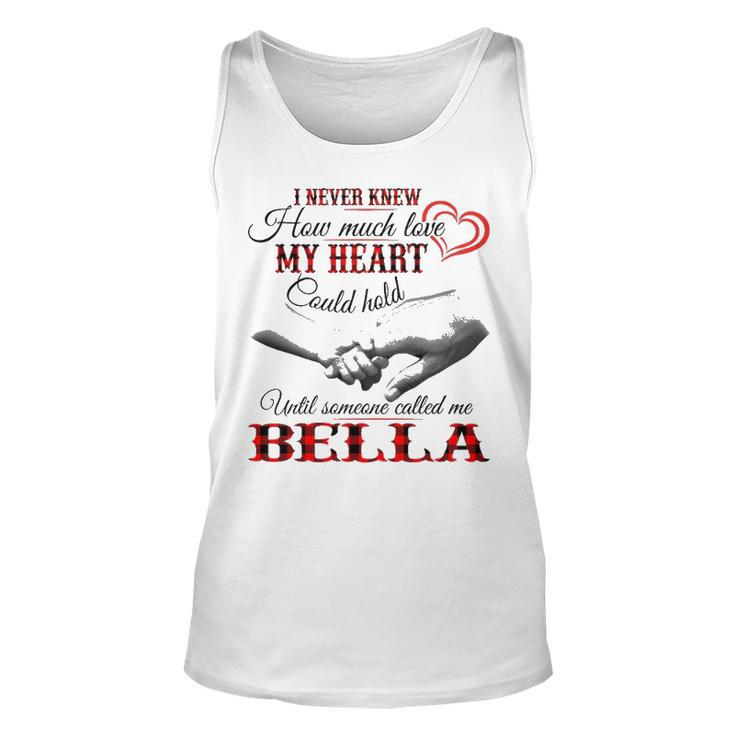 Bella Grandma Gift   Until Someone Called Me Bella Unisex Tank Top