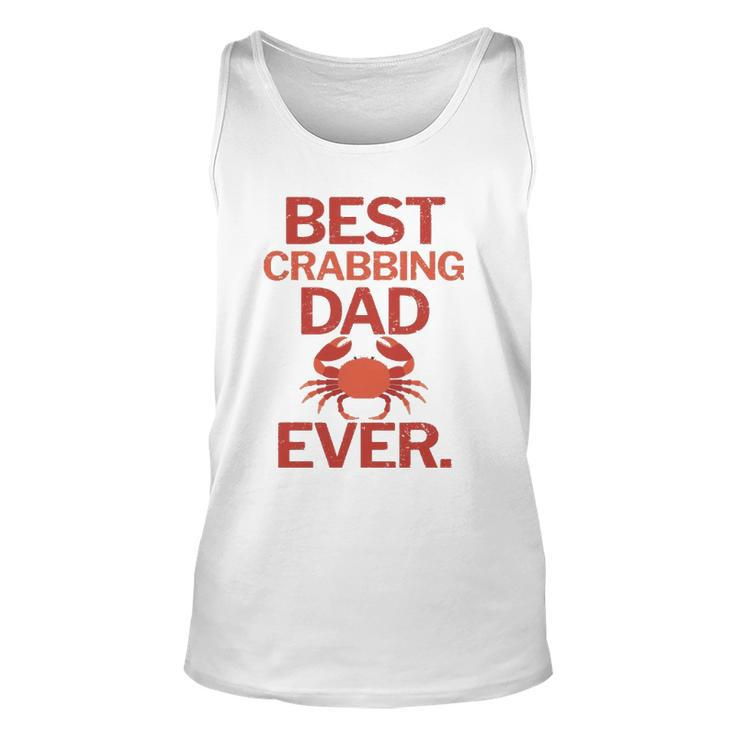 Best Crabbing Dad Ever Funny Crab Fishing Unisex Tank Top