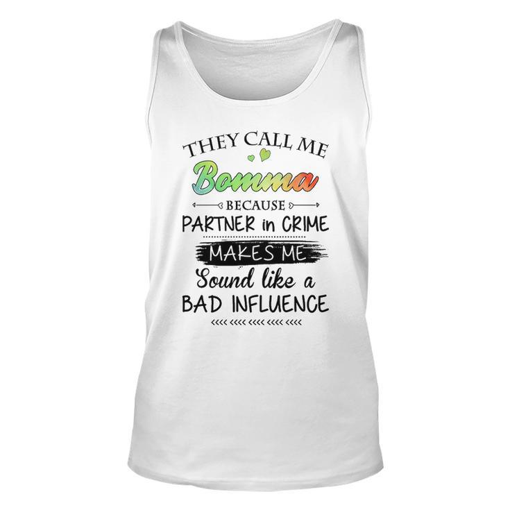 Bomma Grandma Gift   They Call Me Bomma Because Partner In Crime Unisex Tank Top