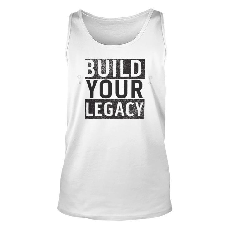 Build Your Legacy - Trix Unisex Tank Top