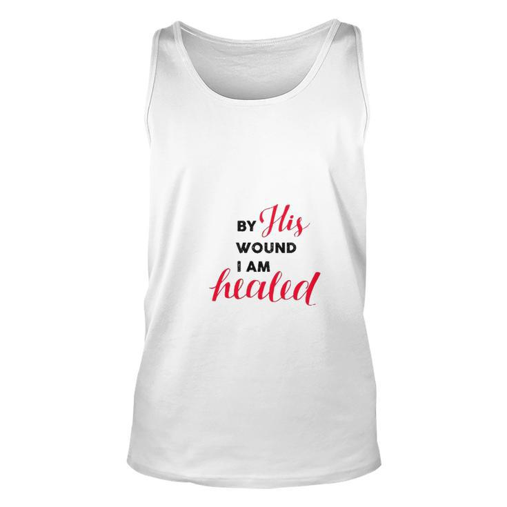 Christian Gift By His Wound I Am Healed Unisex Tank Top
