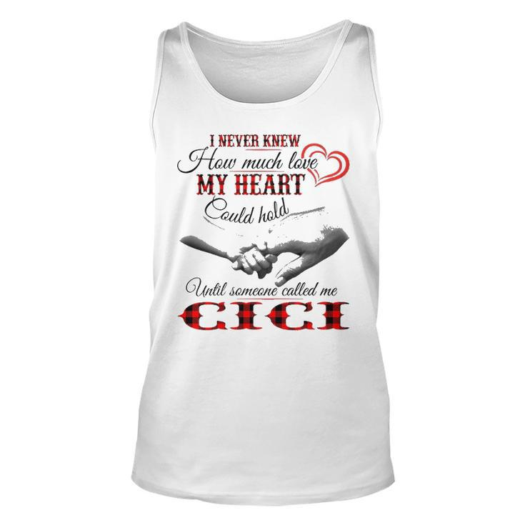 Cici Grandma Gift   Until Someone Called Me Cici Unisex Tank Top