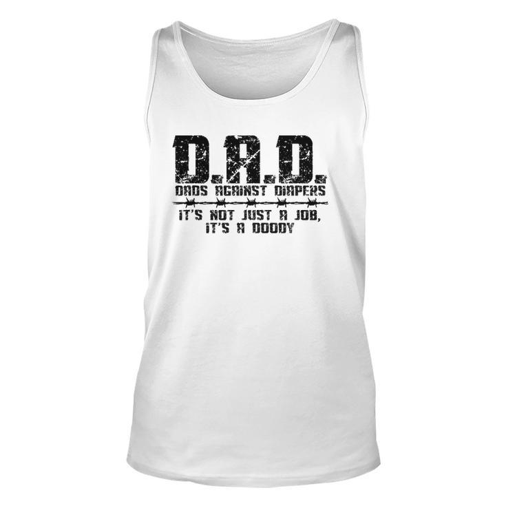DAD Dads Against Diapers Mens Humor Funny Father Unisex Tank Top