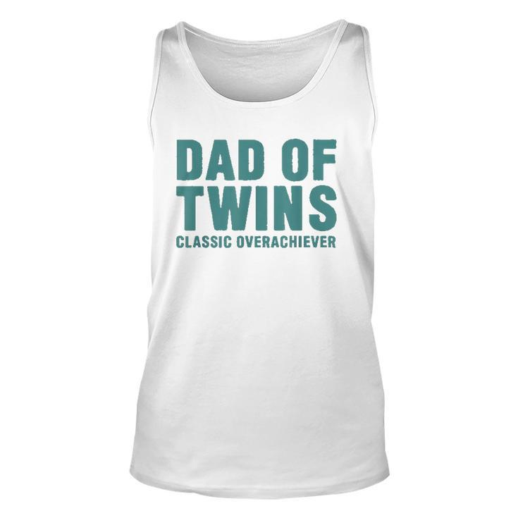 Dad Of Twins Classic Overachiever Fathers Day Men Tank Top