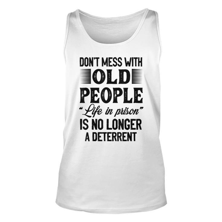 Dont Mess With Old People Life In Prison Vintage Senior Unisex Tank Top