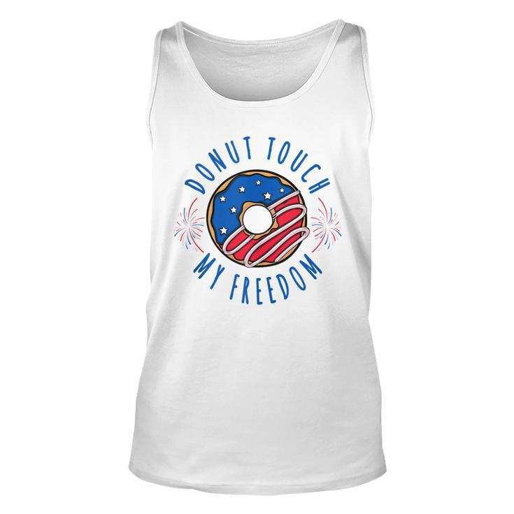 Donut Touch My Freedom  America Funny Fourth Of July  V2 Unisex Tank Top