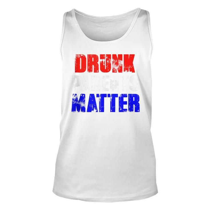 Drunk Parents Matter 4Th Of July Mom Dad Gift  Unisex Tank Top