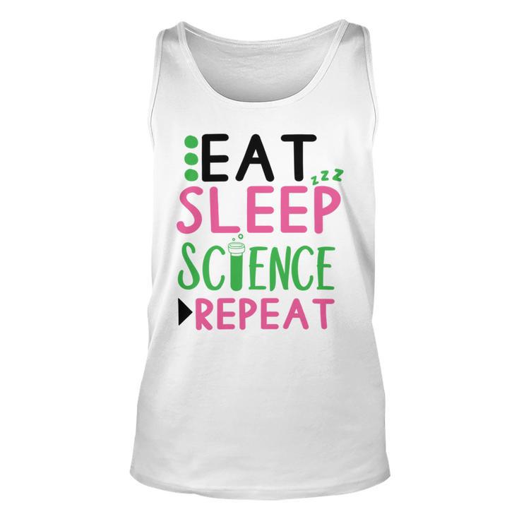 Eat Sleep Science Repeat Unisex Tank Top