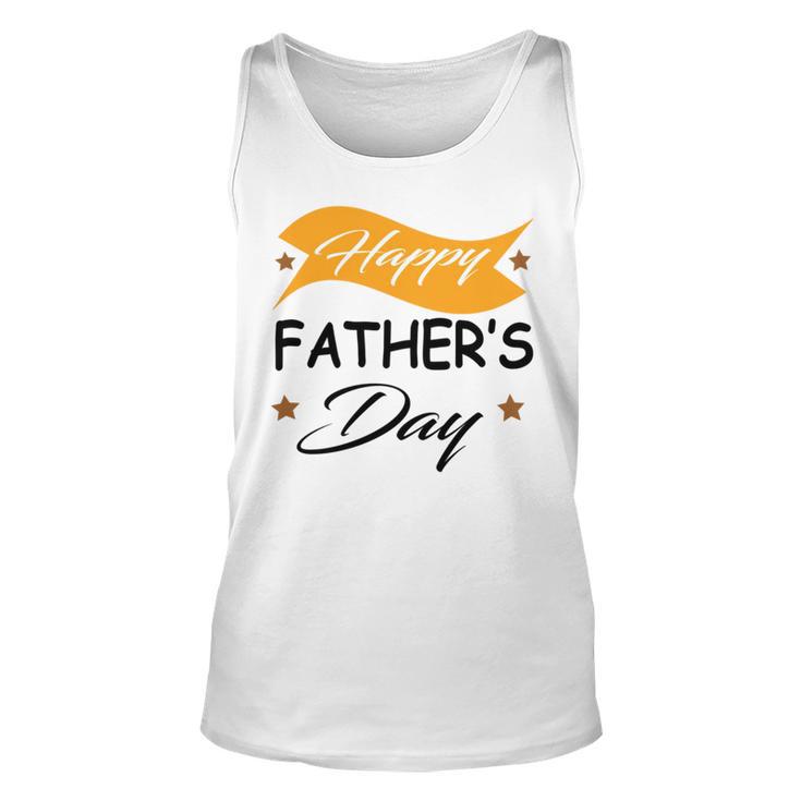 Fathers Day  Happy Fathers Day  Gift For Your Father  Unisex Tank Top