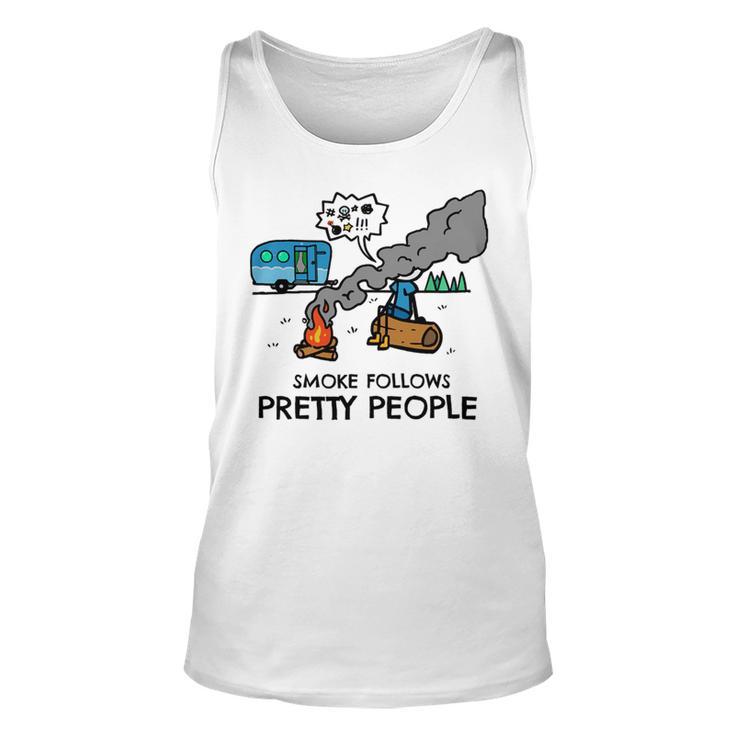 Funny Camping Fire Fact Smoke Follows 50 Shirt Unisex Tank Top