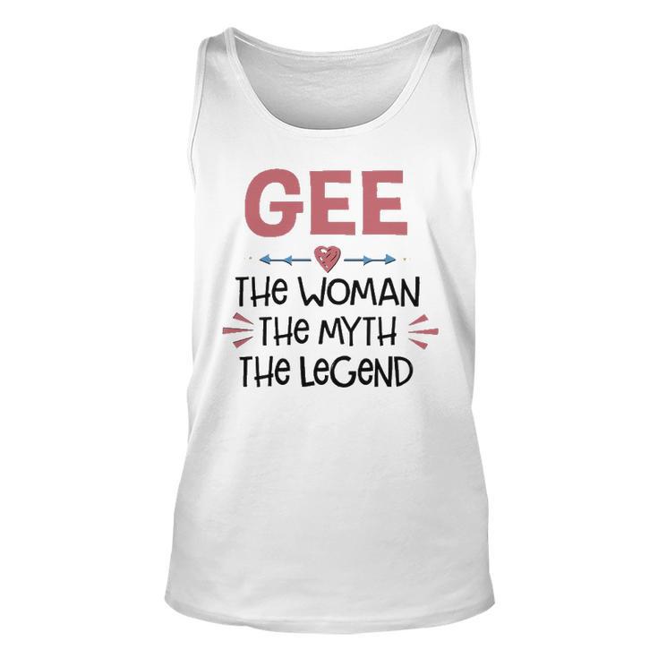 Gee Grandma Gift Gee The Woman The Myth The Legend Unisex Tank Top