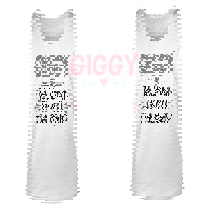 Giggy Grandma Gift   Giggy The Woman The Myth The Legend Unisex Tank Top