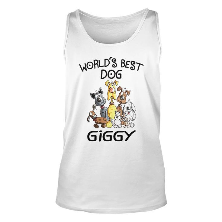 Giggy Grandma Gift   Worlds Best Dog Giggy Unisex Tank Top