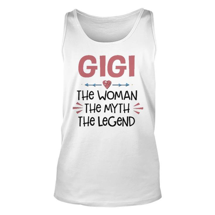 Gigi Grandma Gift   Gigi The Woman The Myth The Legend Unisex Tank Top
