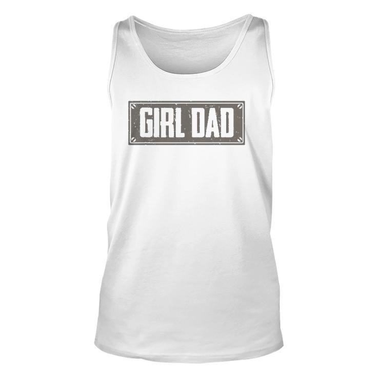 Girl Dad  For Men Proud Dad Of A Girl Daughter Vintage Unisex Tank Top