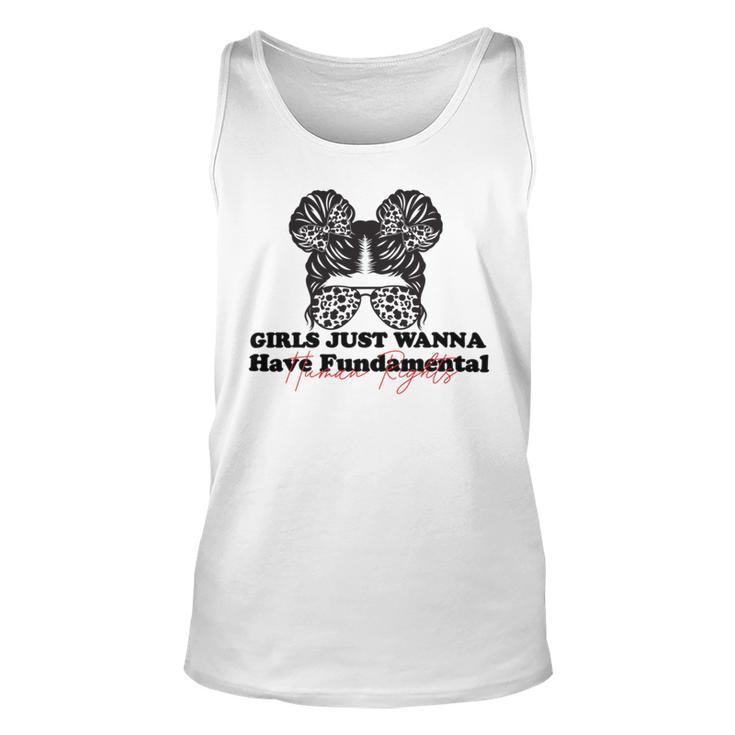 Girls Just Wanna Have Fundamental Human Rights Funny  V5 Unisex Tank Top