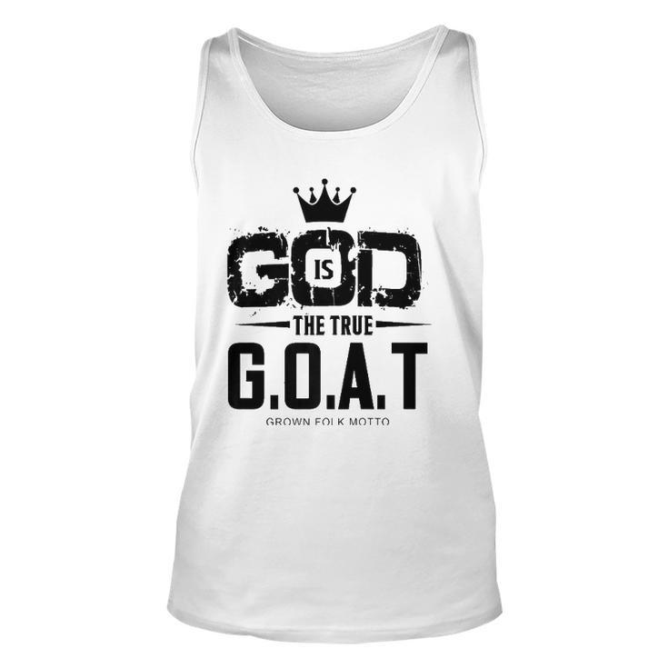 God Is The Greatest Of All Time GOAT Inspirational Unisex Tank Top