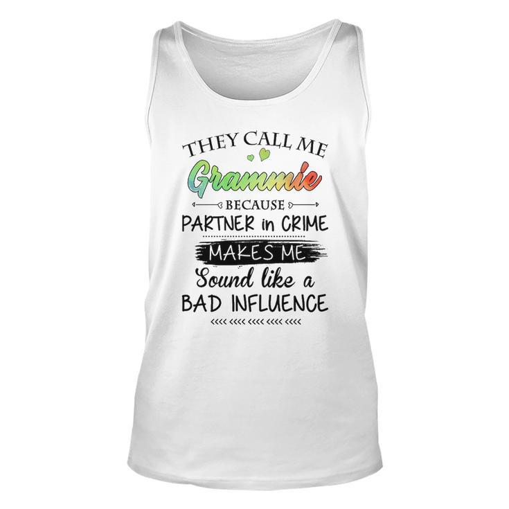 Grammie Grandma Gift   They Call Me Grammie Because Partner In Crime Unisex Tank Top