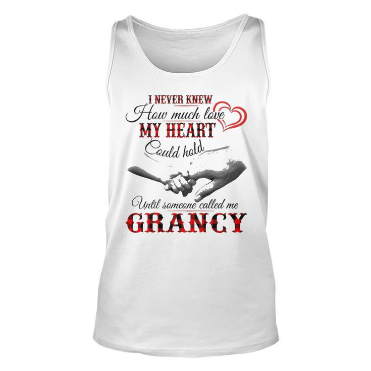 Grancy Grandma Gift   Until Someone Called Me Grancy Unisex Tank Top