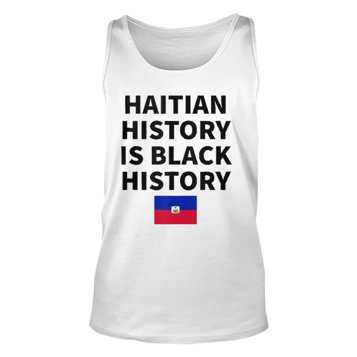Haitian History Is Black History - Haiti Zoe Pride Flag Day Unisex Tank Top