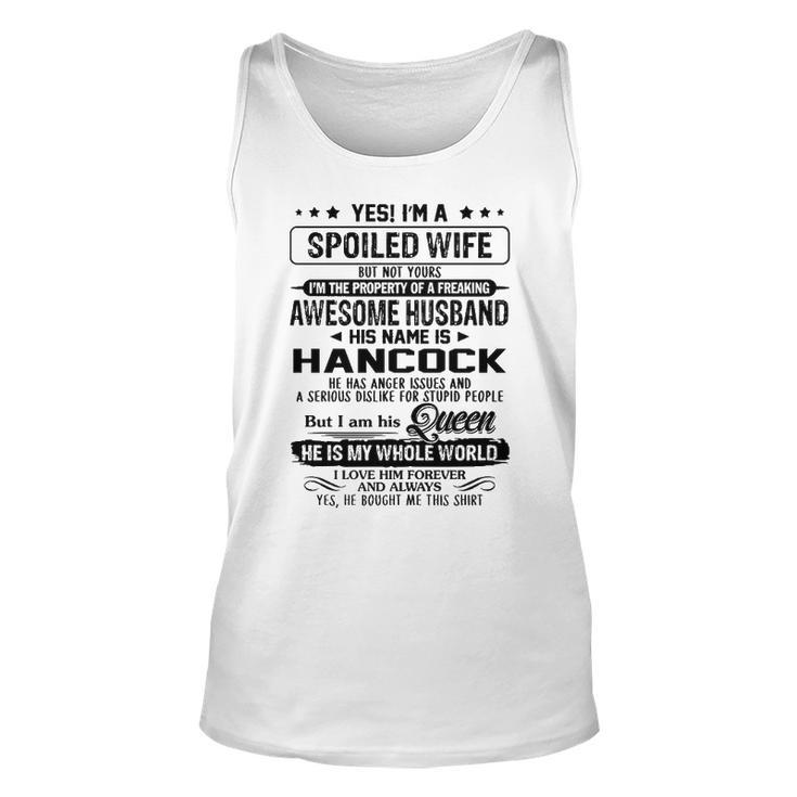 Hancock Name Gift   Spoiled Wife Of Hancock Unisex Tank Top