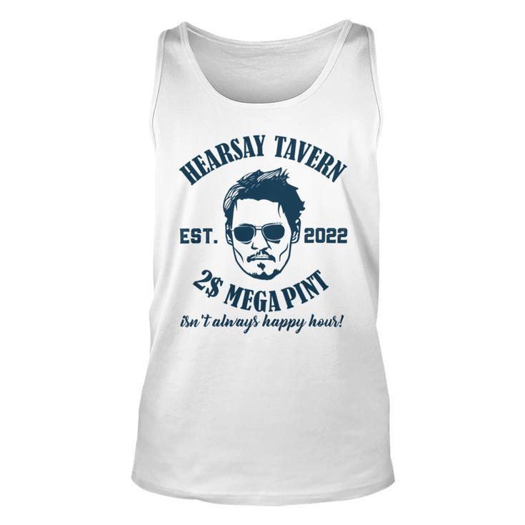 Hearsay Tavern Est 2022 Mega Pint Isnt Always Happy Hour Unisex Tank Top