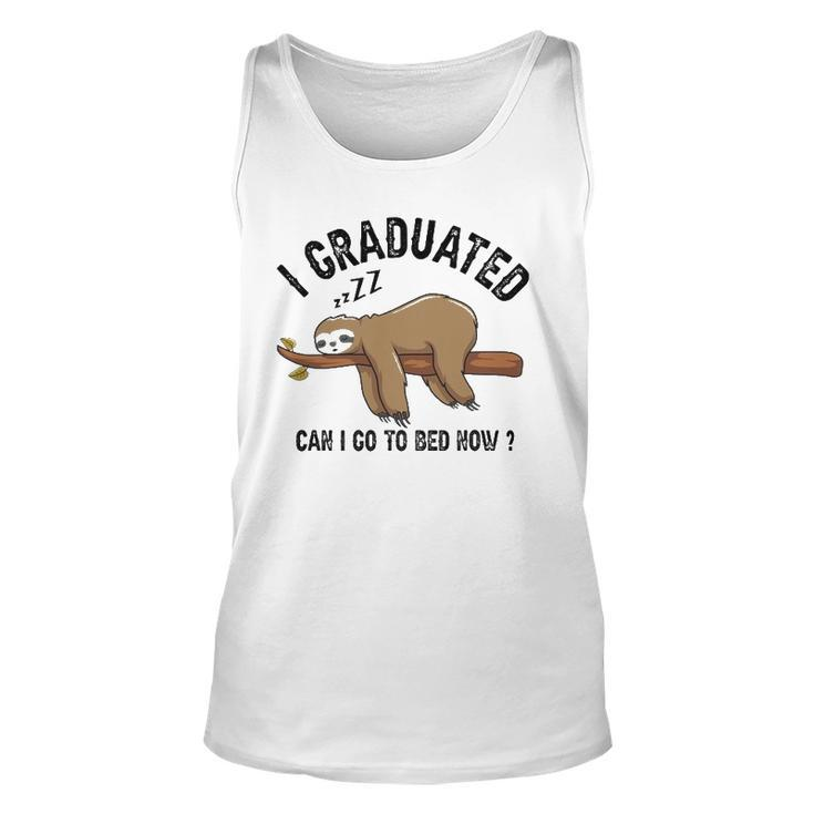 I Graduated Can I Go To Bed Now Unisex Tank Top