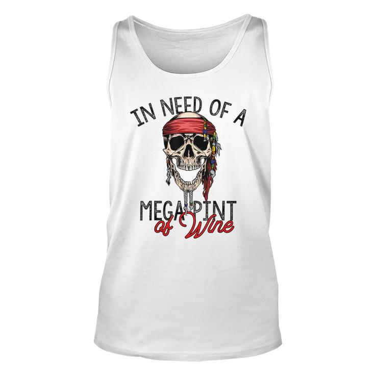 In Need Of A Mega Pint Of Wine  Unisex Tank Top